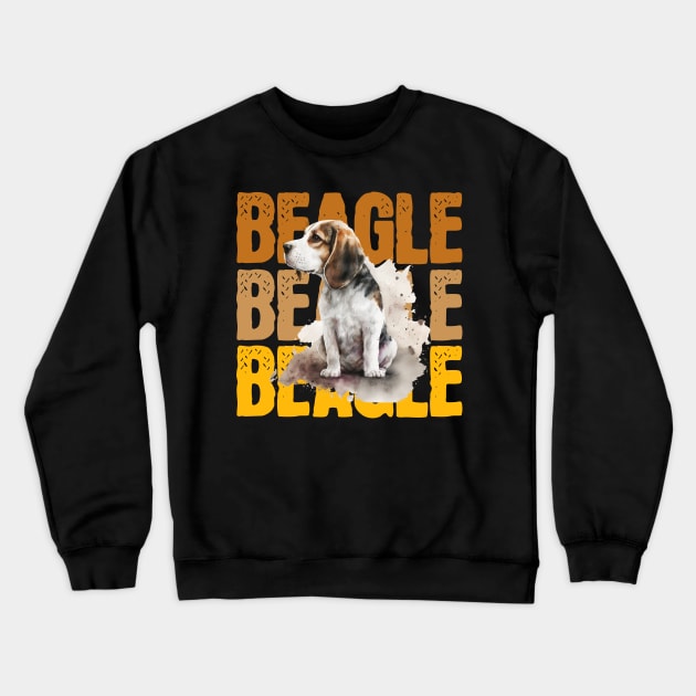 Beagle Funny, Beagle, Beagle Dog Lover, Beagle Lover Crewneck Sweatshirt by TayaDesign